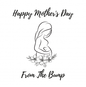 Mother's Day From The Bump Card