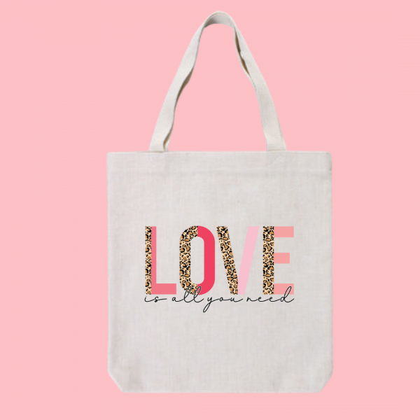 Love Is All You Need Tote Bag